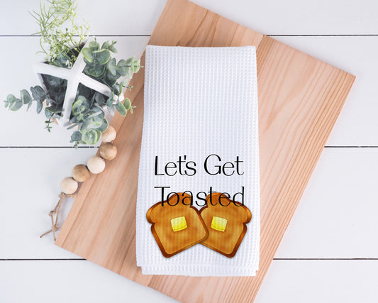 Let's Get Toasted Hand Towel