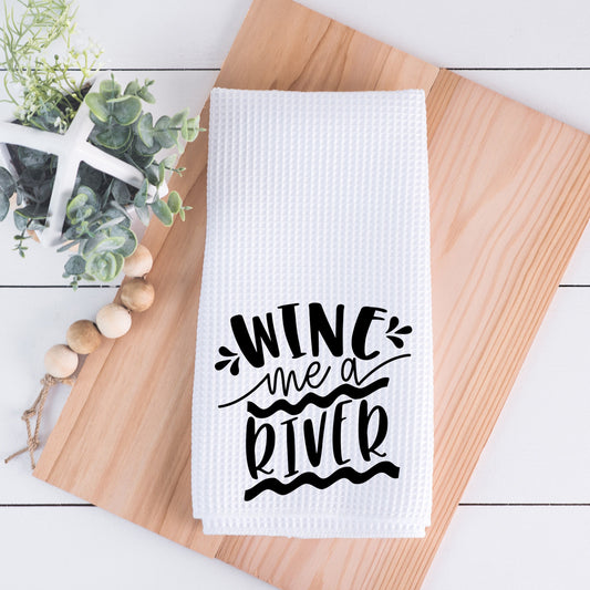 Wine Me A River Hand Towel